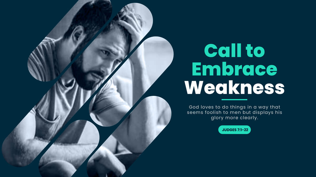 Call to embrace weakness