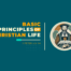 Fundamental Principles of Christian Life